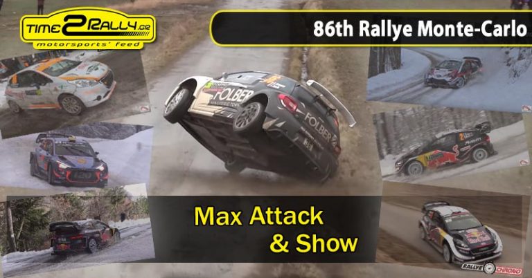 86th Rallye Monte-Carlo: Max Attack & Show
